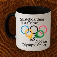 Skateboarding Is A Crime Not An Olympic Sport Coffee Mug thumb 2