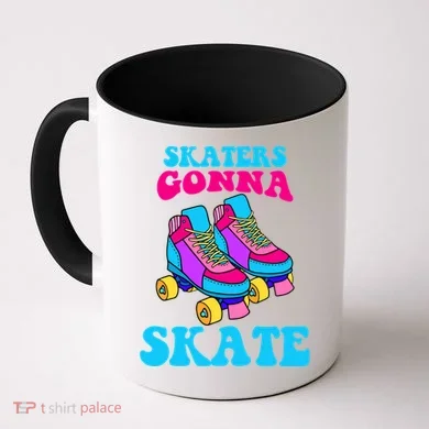 Skaters Gonna Skate Coffee Mug