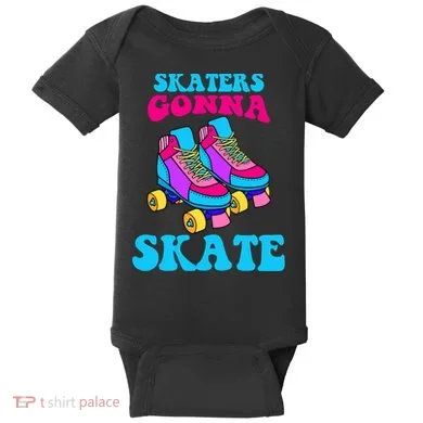 Skaters Gonna Skate Baby Bodysuit