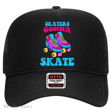 Skaters Gonna Skate Hat