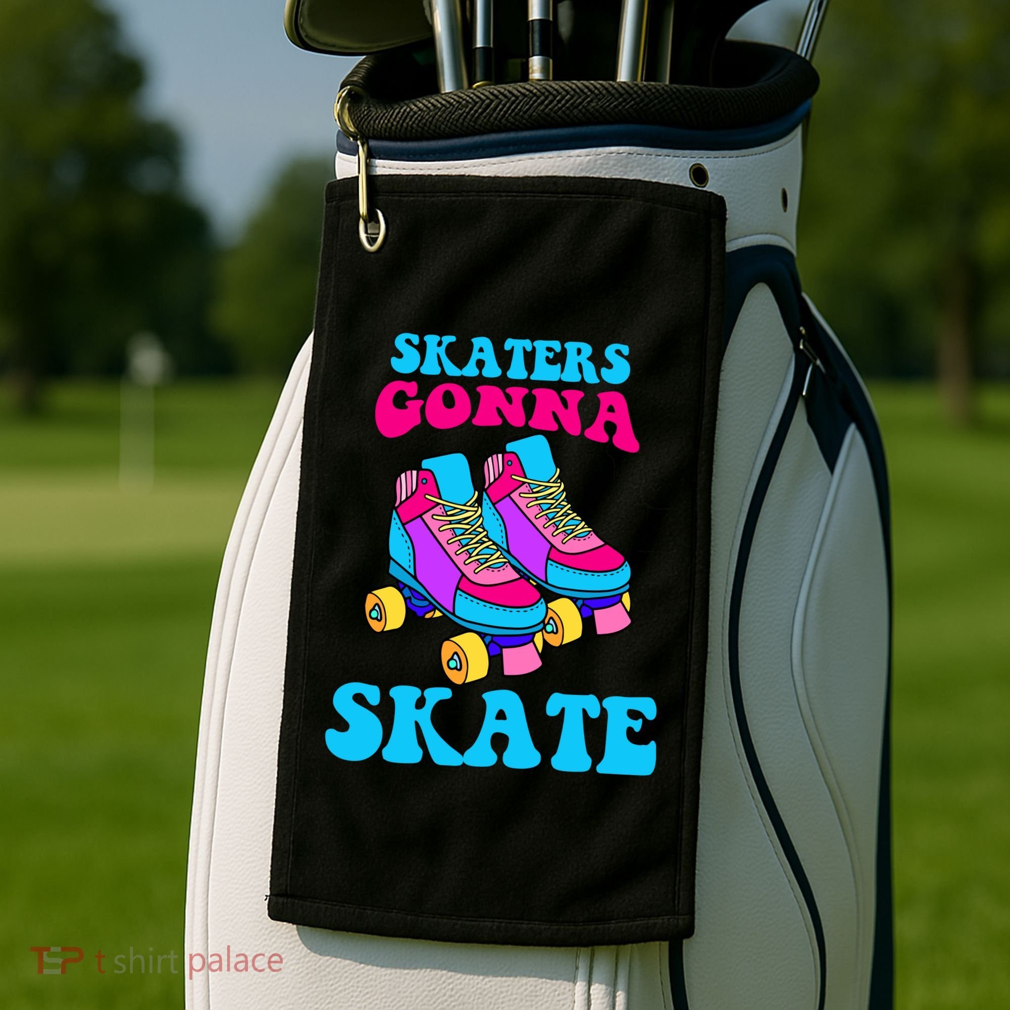 Skaters Gonna Skate Golf Towel