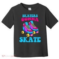 Skaters Gonna Skate Toddler T-Shirt thumb 0