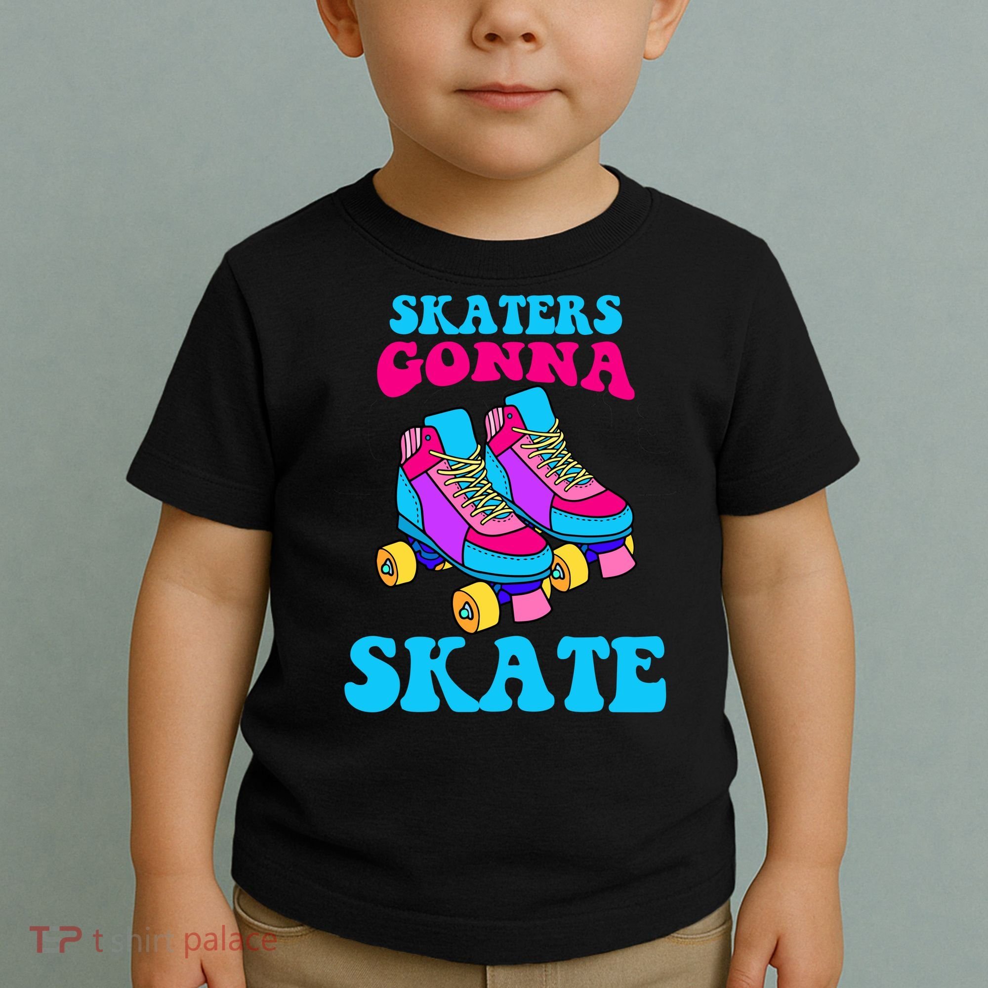 Skaters Gonna Skate Toddler T-Shirt