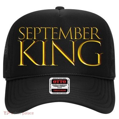 September King Birthday Month Gift Born In September Cute Gift Hat