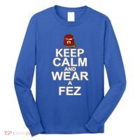 Shriners Keep Calm And Wear A Fez Shriner Mason Thanksgiving Long Sleeve Shirt thumb 0