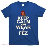 Shriners Keep Calm And Wear A Fez Shriner Mason Thanksgiving T-Shirt thumb 0