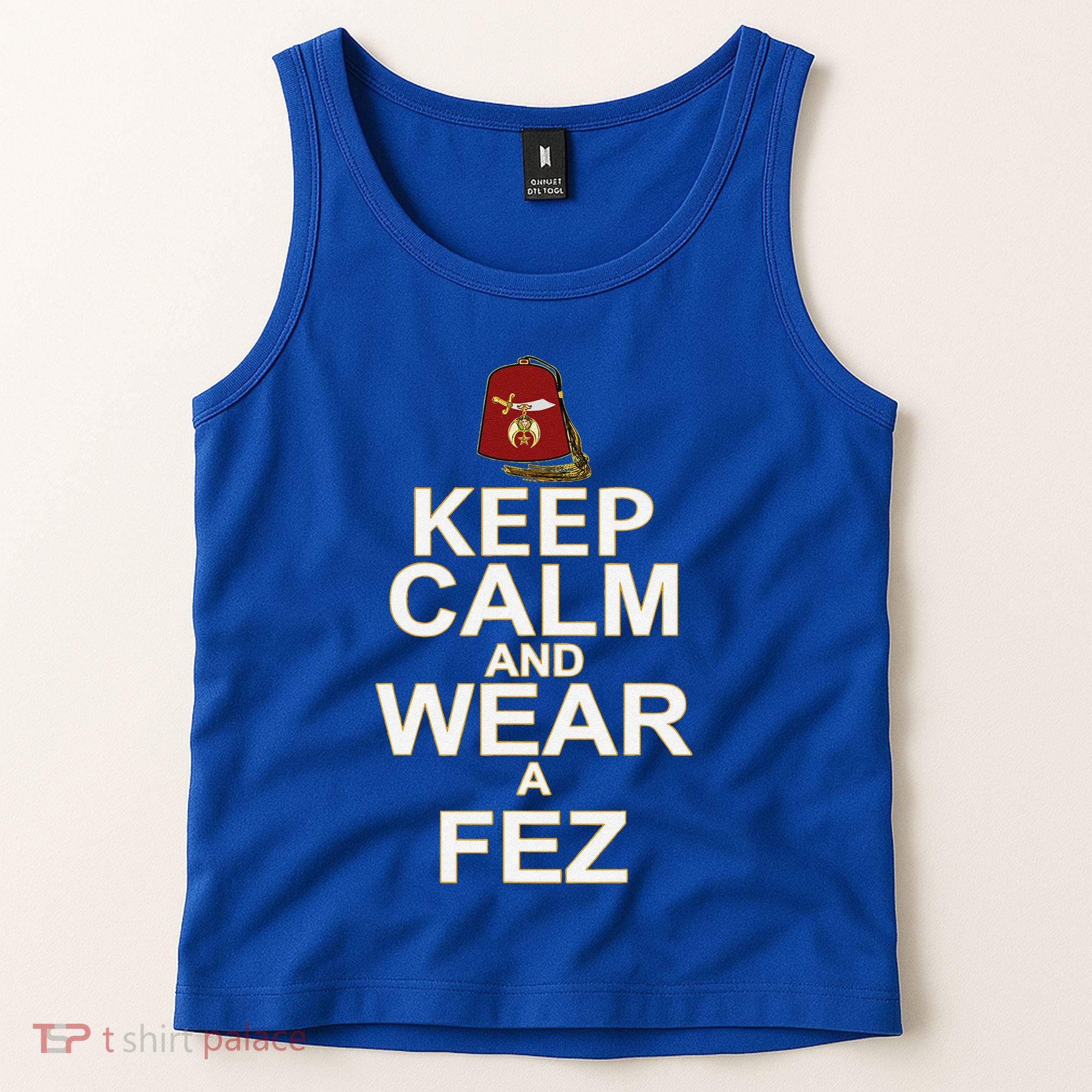Shriners Keep Calm And Wear A Fez Shriner Mason Thanksgiving Tank Top