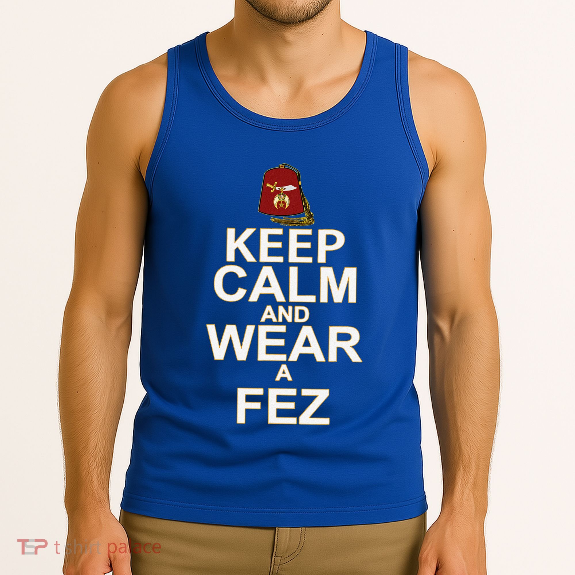 Shriners Keep Calm And Wear A Fez Shriner Mason Thanksgiving Tank Top