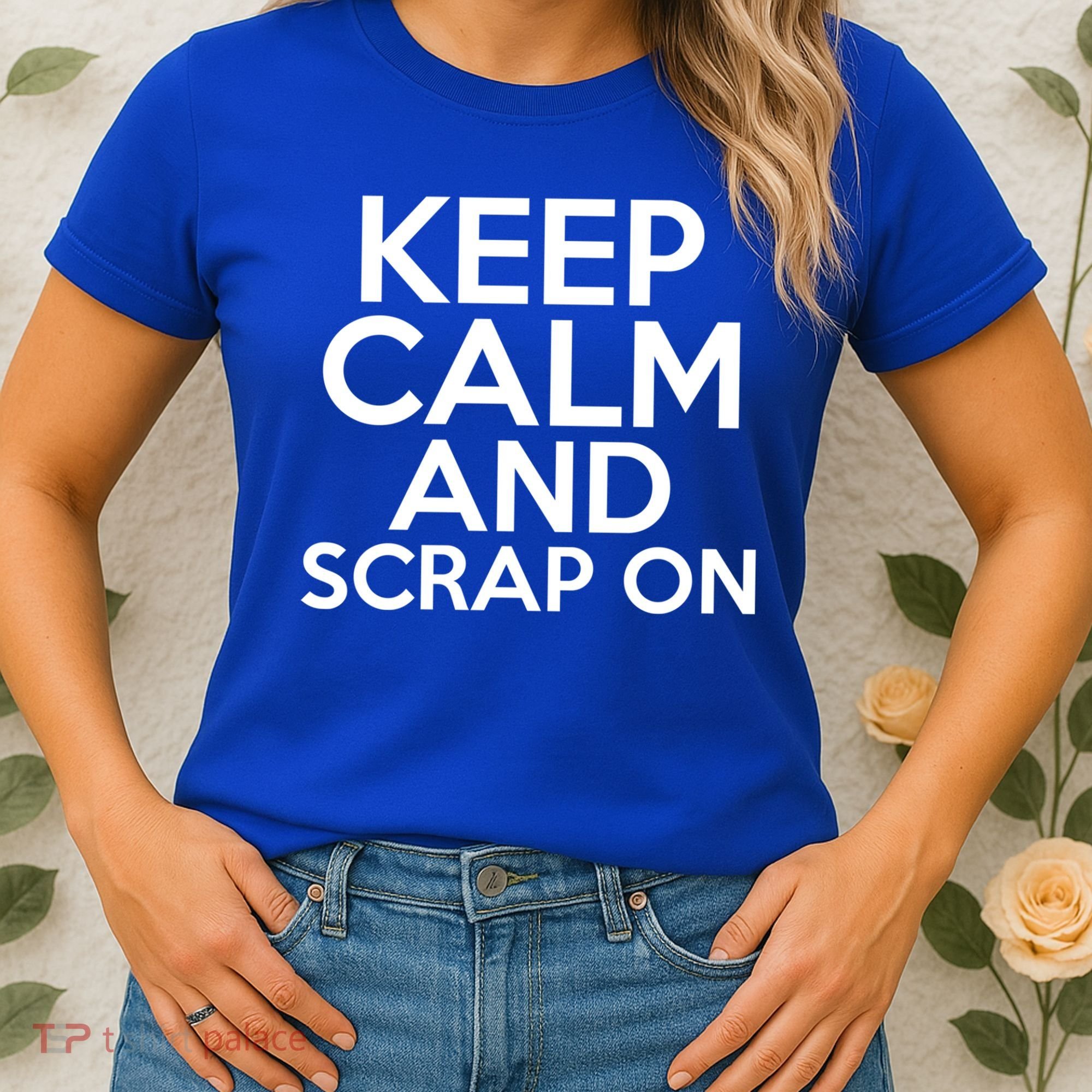 Scrapbook Keep Calm And Scrap On I Do Crafts Scrapbooking Gift Women's T-Shirt
