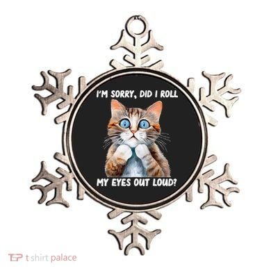 Sarcastic Kitten Did I Roll My Eyes Out Loud Cat Lovers Ornament