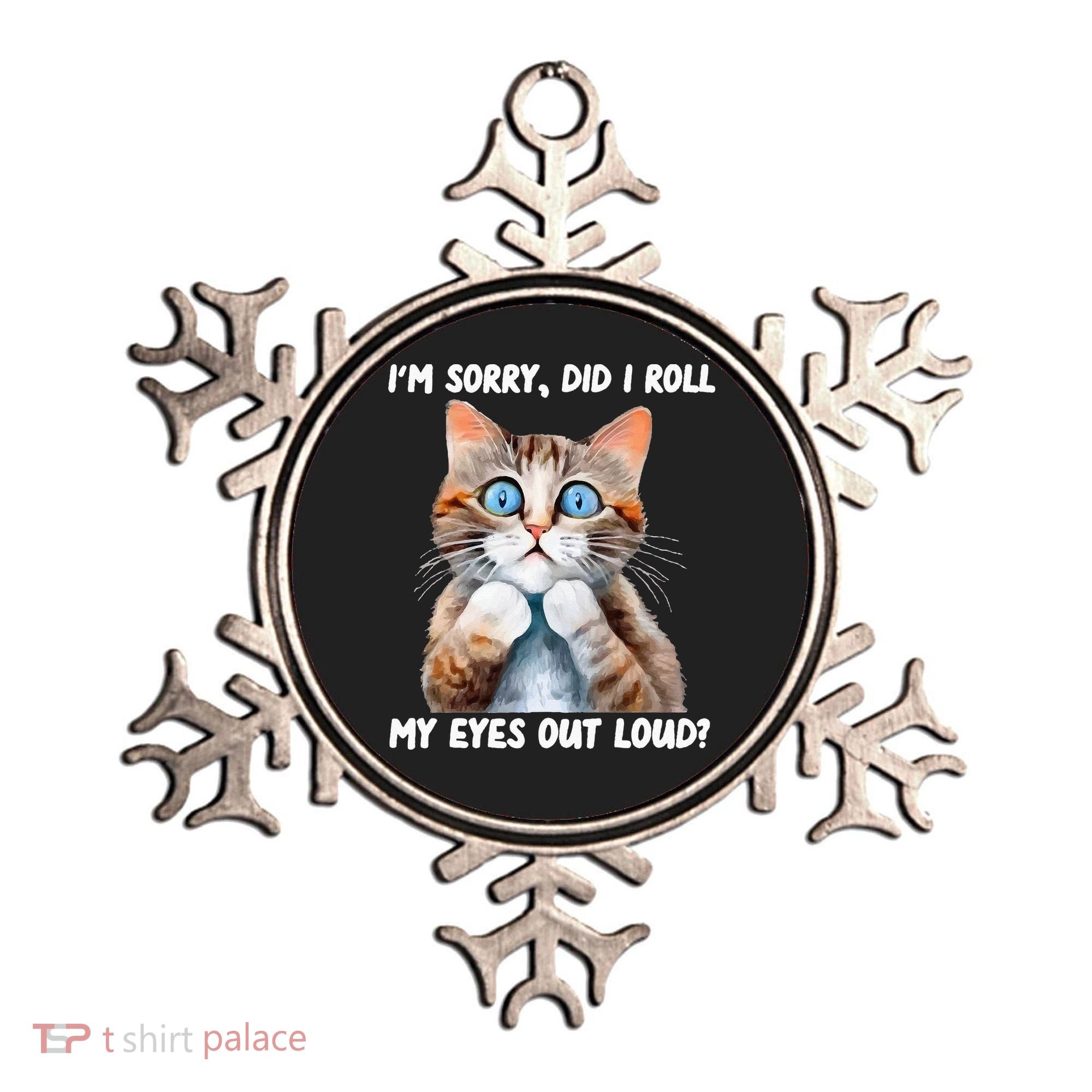 Sarcastic Kitten Did I Roll My Eyes Out Loud Cat Lovers Ornament