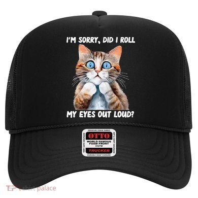 Sarcastic Kitten Did I Roll My Eyes Out Loud Cat Lovers Hat