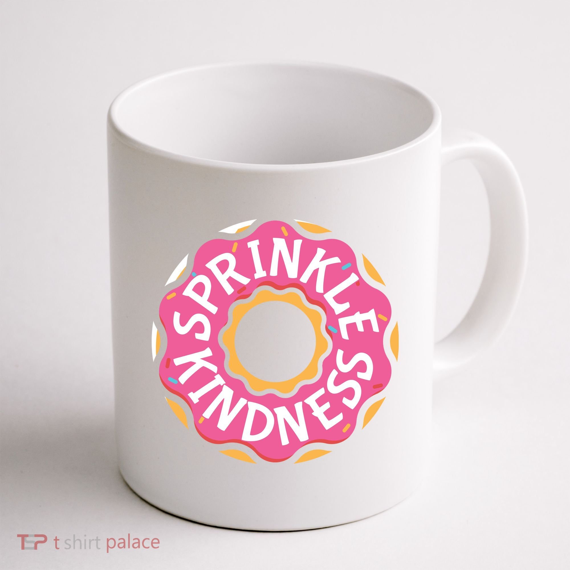 Sprinkle Kindness Donut Graphic Plus Size Shirt For Girl Boy Unisex Coffee Mug