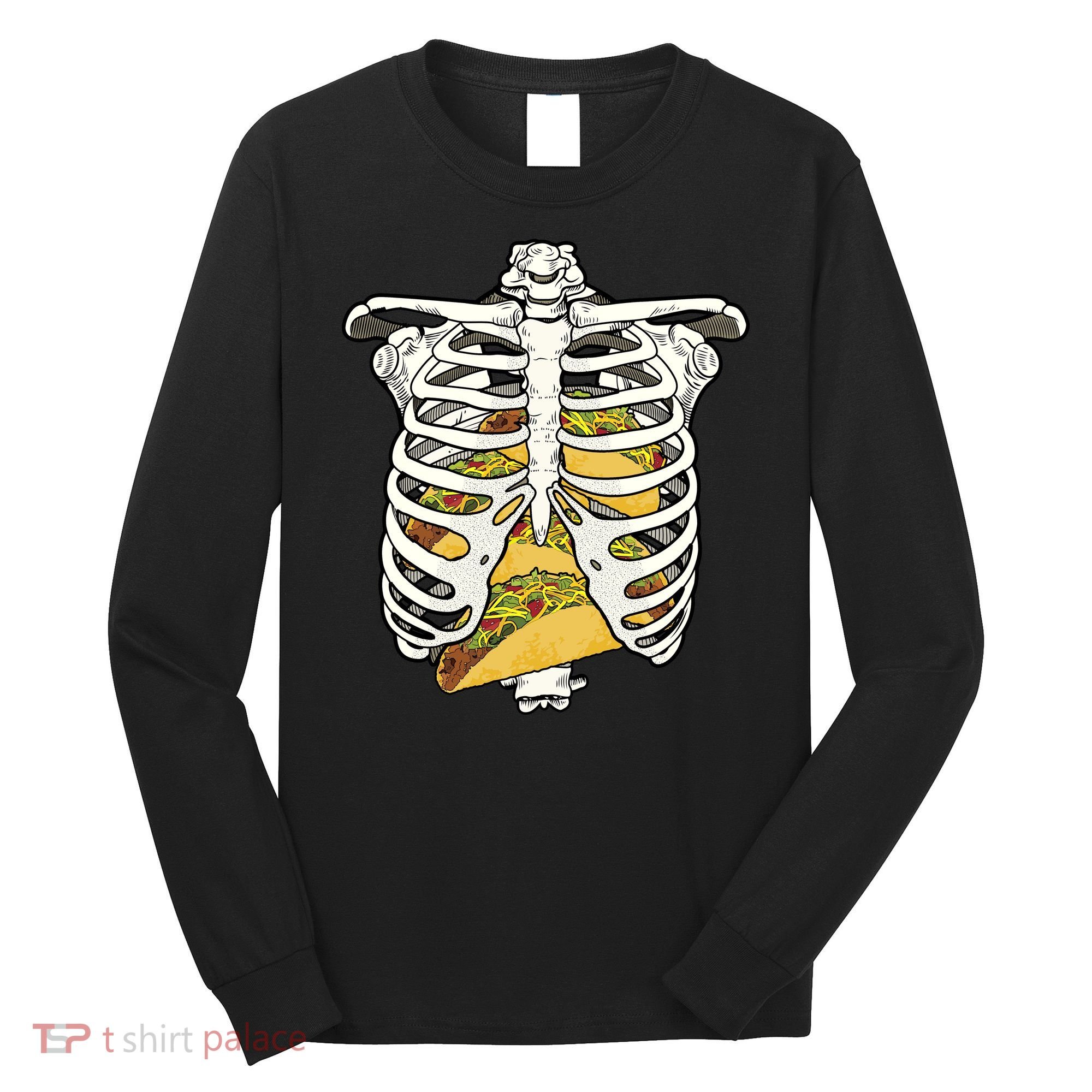 Skeleton Rib Cage Filled With Tacos Long Sleeve Shirt