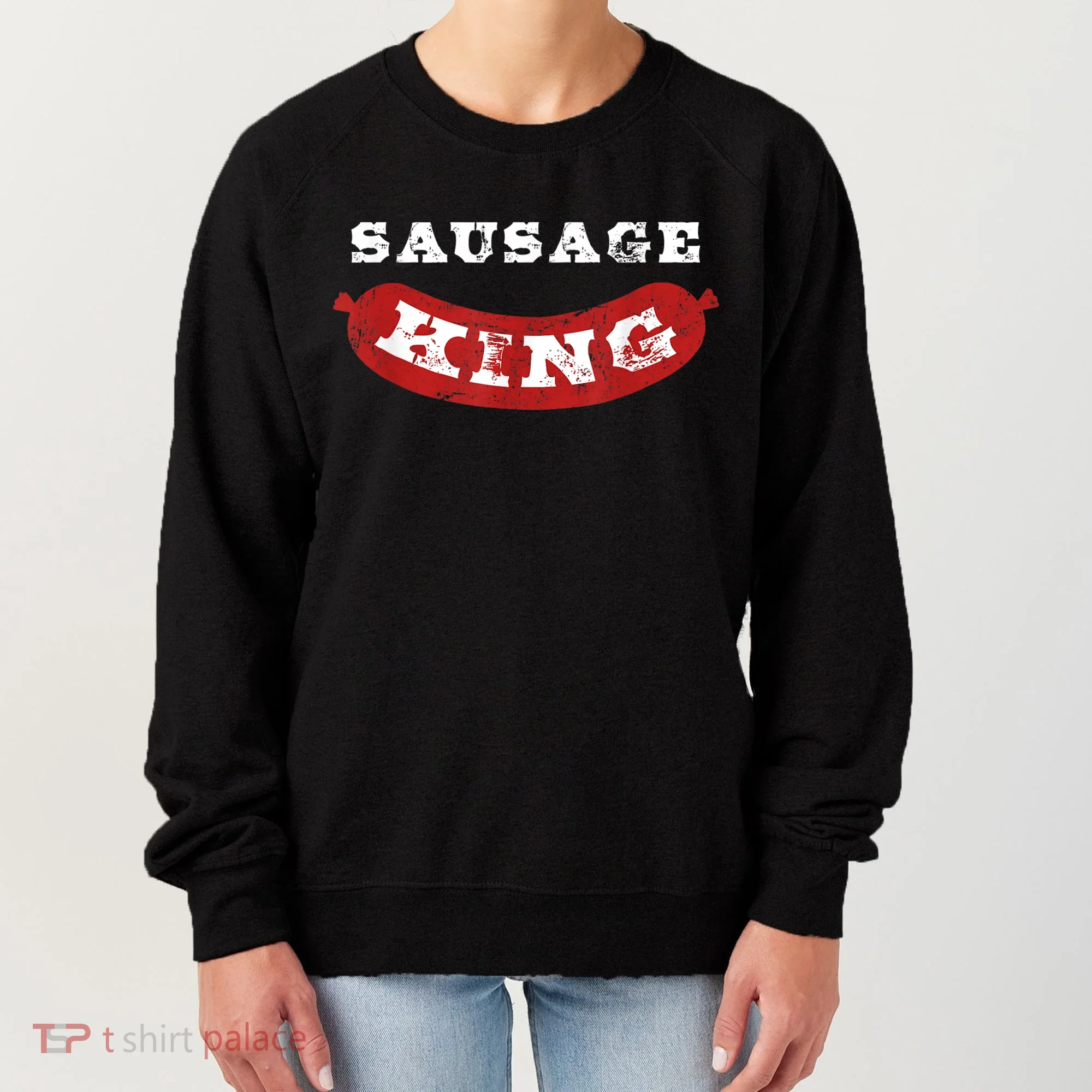Sausage King Funny Distressed BBQ Women's Sweatshirt
