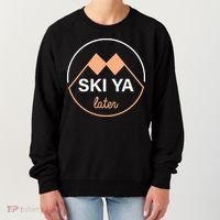 Ski Ya Later Women's Sweatshirt thumb 0