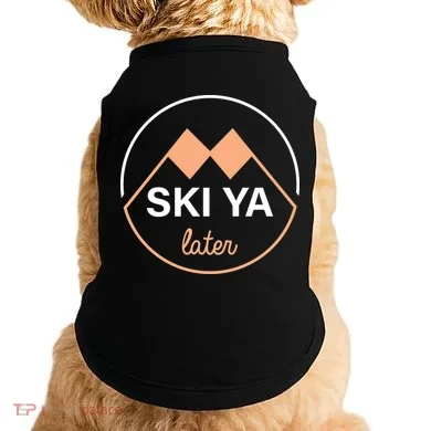 Ski Ya Later Doggie Tank