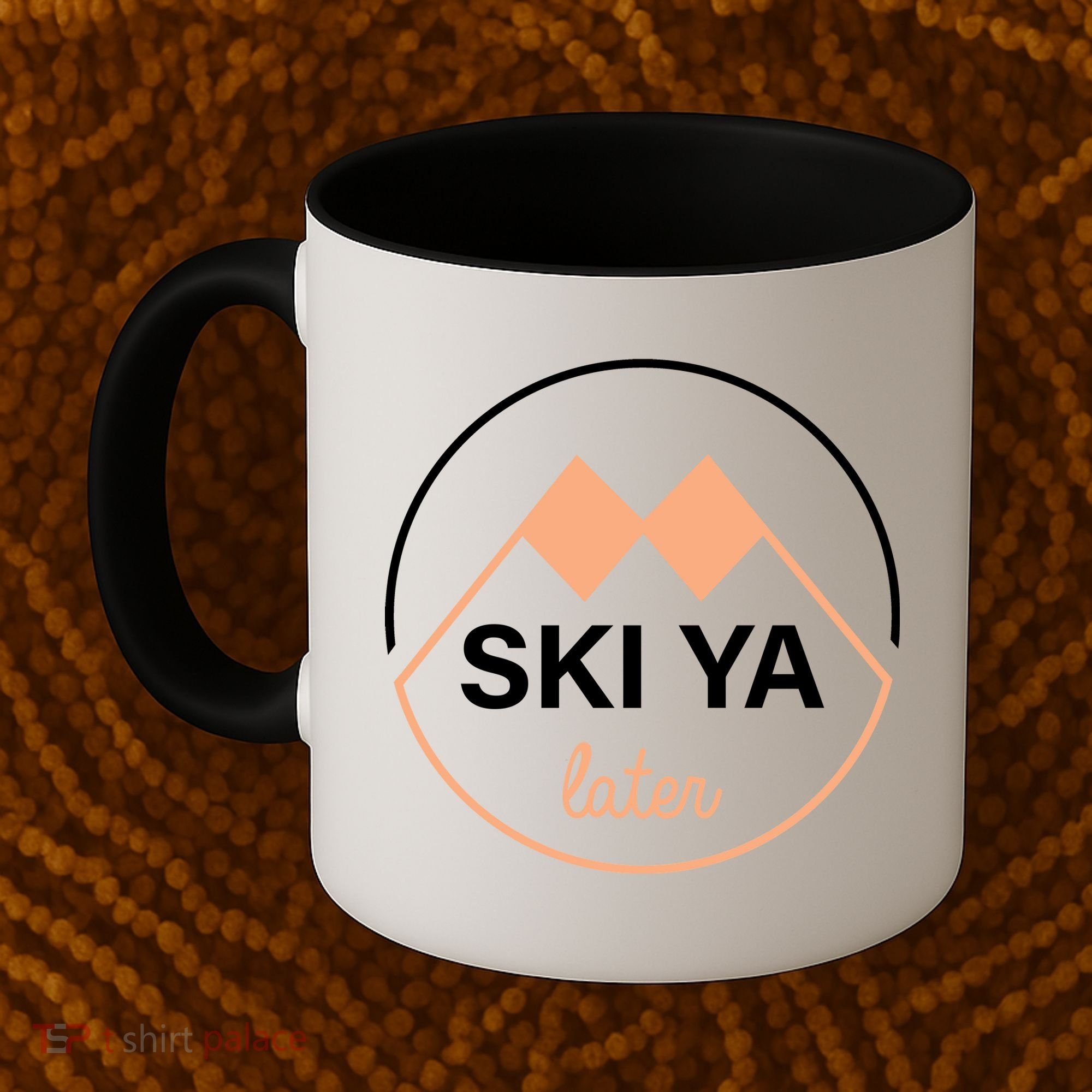 Ski Ya Later Coffee Mug