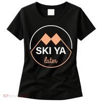 Ski Ya Later Women's T-Shirt thumb 0