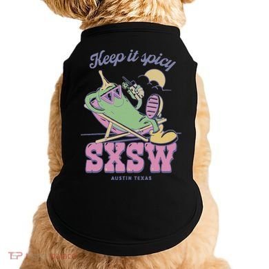 Sxsw Keep It Spicy Austin Texas Doggie Tank