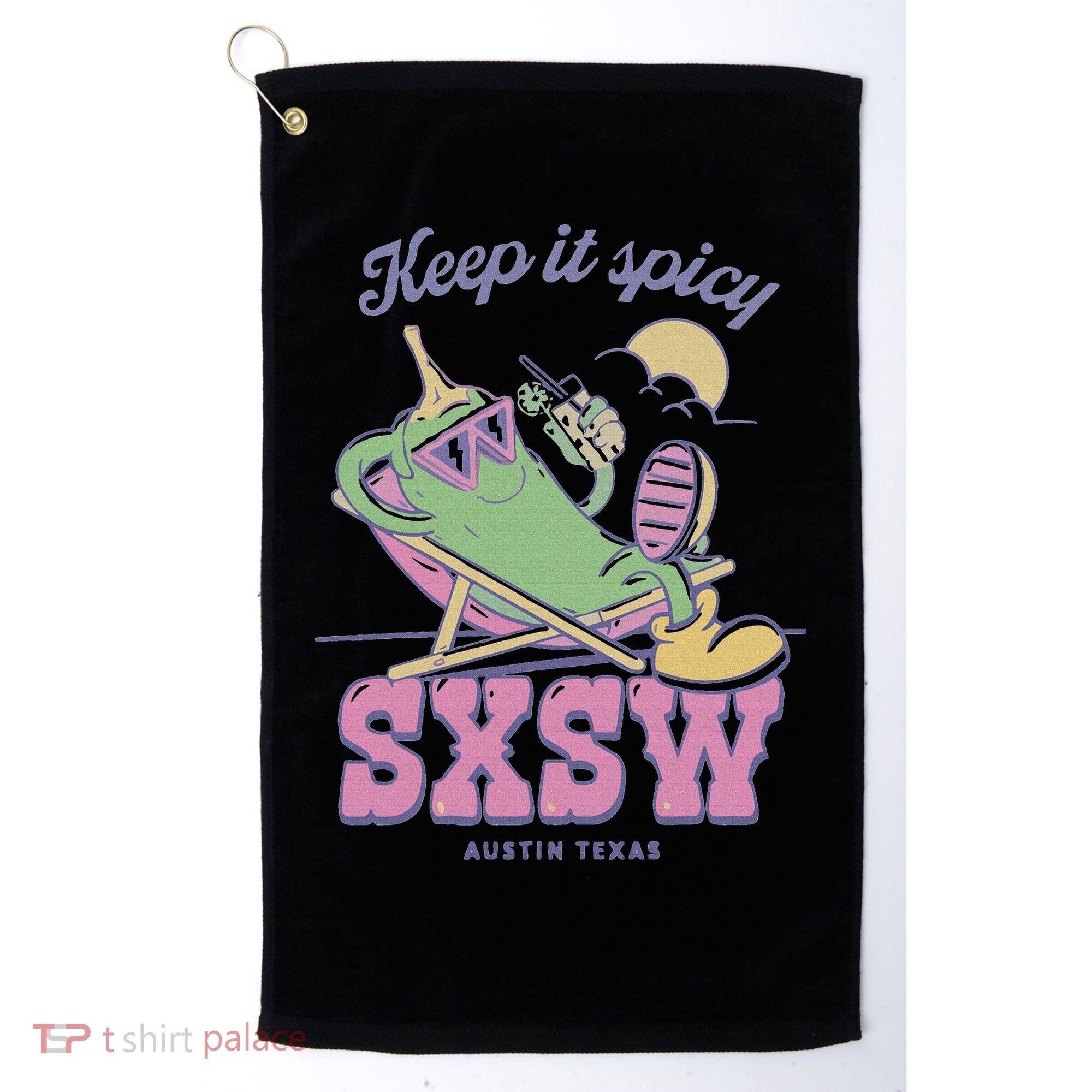 Sxsw Keep It Spicy Austin Texas Golf Towel