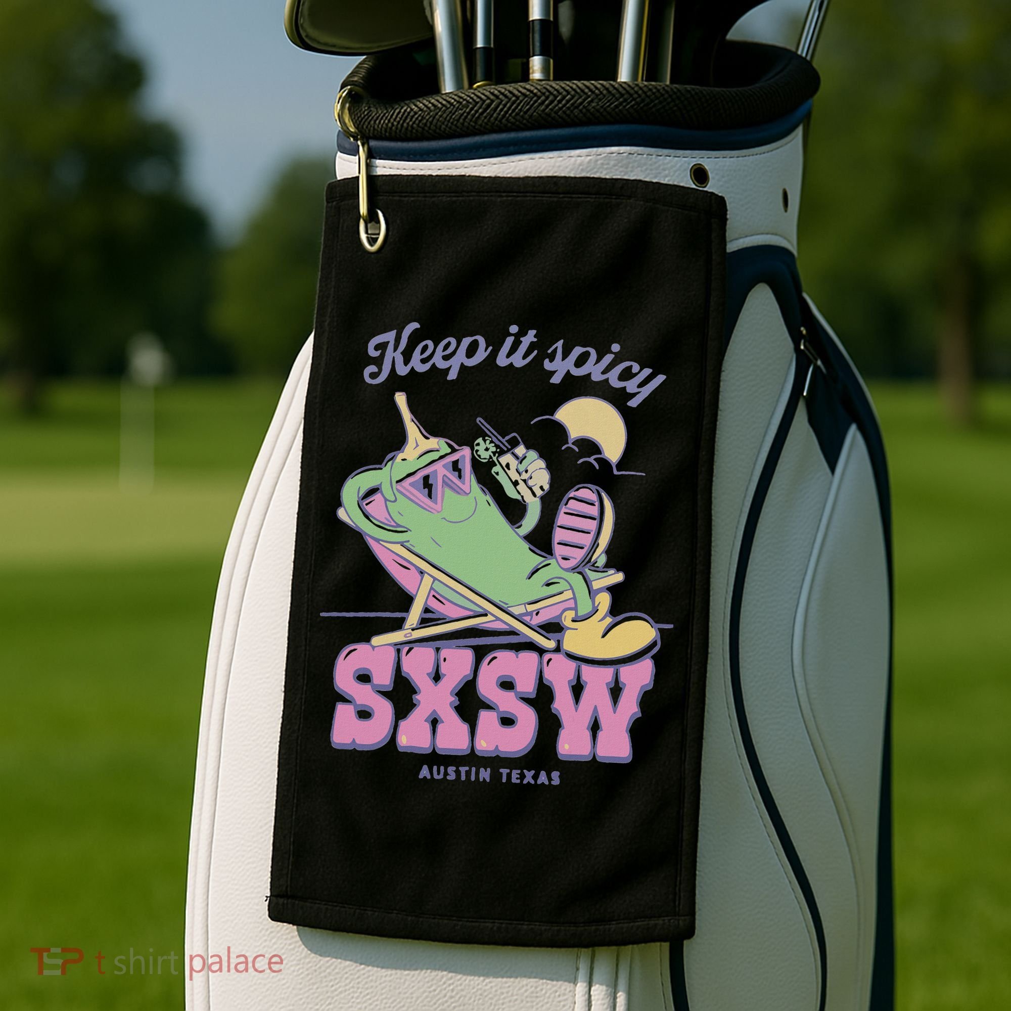 Sxsw Keep It Spicy Austin Texas Golf Towel