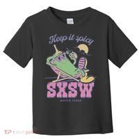 Sxsw Keep It Spicy Austin Texas Toddler T-Shirt thumb 0