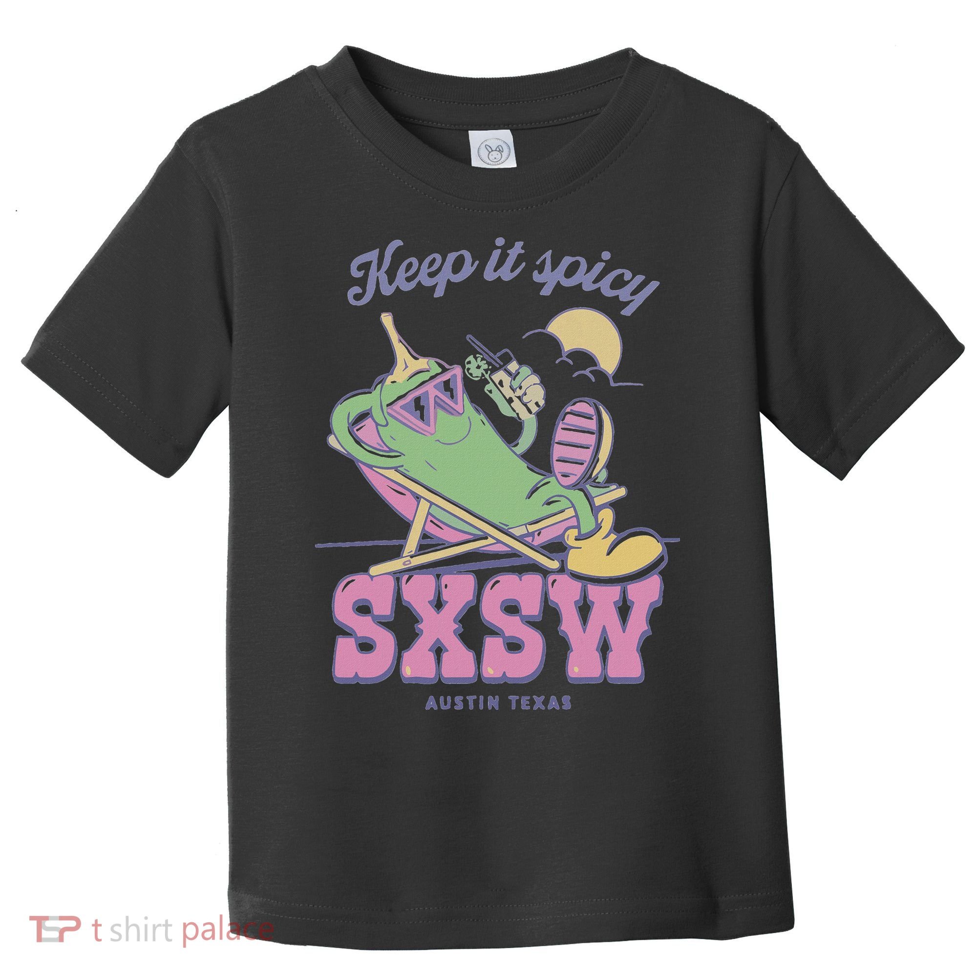 Sxsw Keep It Spicy Austin Texas Toddler T-Shirt