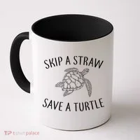 Skip A Straw Save A Turtle Coffee Mug thumb 0