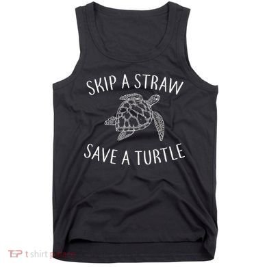 Skip A Straw Save A Turtle Tank Top