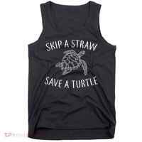 Skip A Straw Save A Turtle Tank Top thumb 0