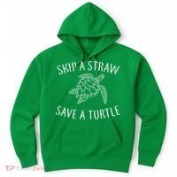 Skip a Straw Save a Turtle Hoodie thumb 0