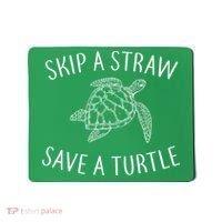 Skip A Straw Save A Turtle Mousepad thumb 0