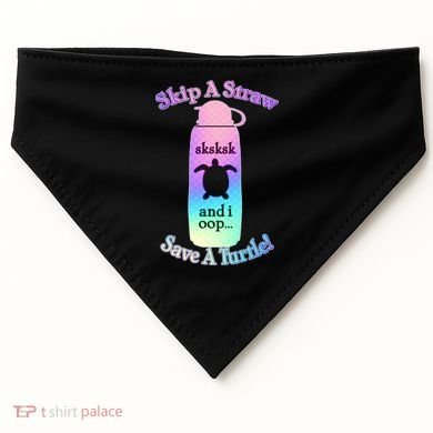 Skip A Straw Save A Turtle Sksksks USA-Made Doggie Bandana
