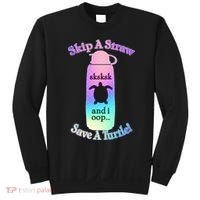 Skip A Straw Save A Turtle Sksksks Sweatshirt thumb 0
