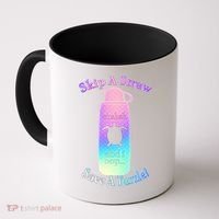 Skip A Straw Save A Turtle Sksksks Coffee Mug thumb 0