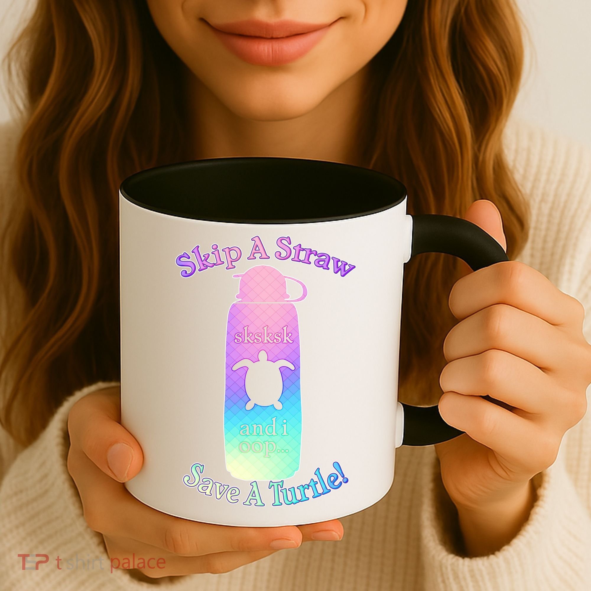 Skip A Straw Save A Turtle Sksksks Coffee Mug