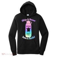 Skip A Straw Save A Turtle Sksksks Women's Hoodie thumb 0