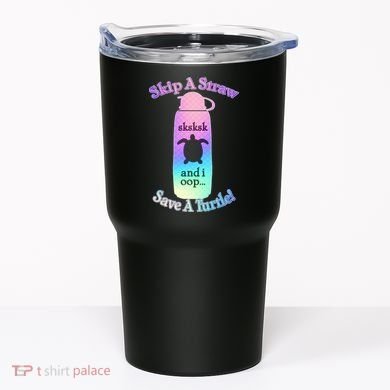 Skip A Straw Save A Turtle Sksksks Tumbler