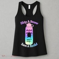 Skip A Straw Save A Turtle Sksksks Women's Tank Top thumb 3