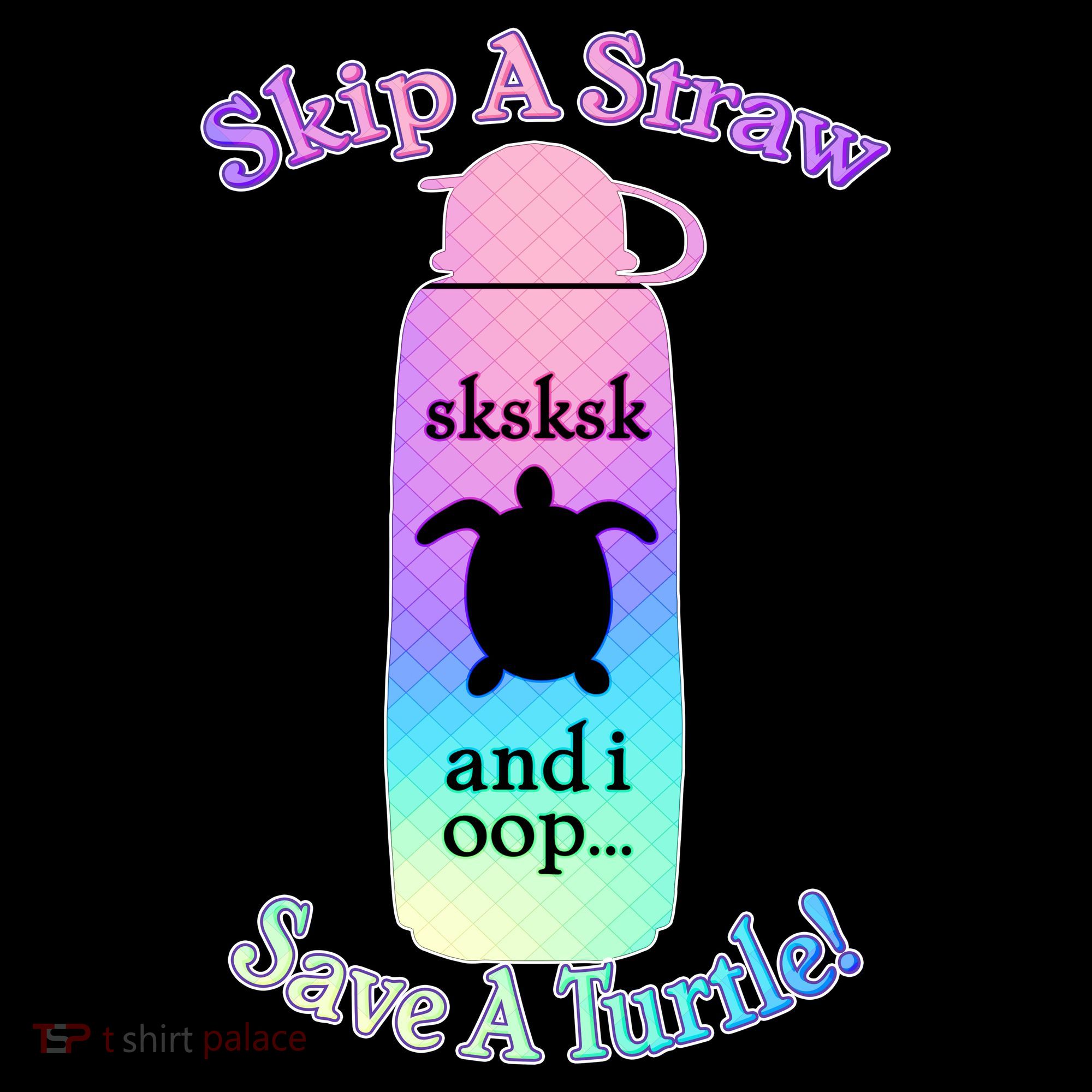 Skip A Straw Save A Turtle Sksksks Tank Top