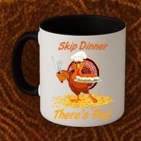 Skip Dinner There's Pie Turkey Thanksgiving Coffee Mug thumb 2