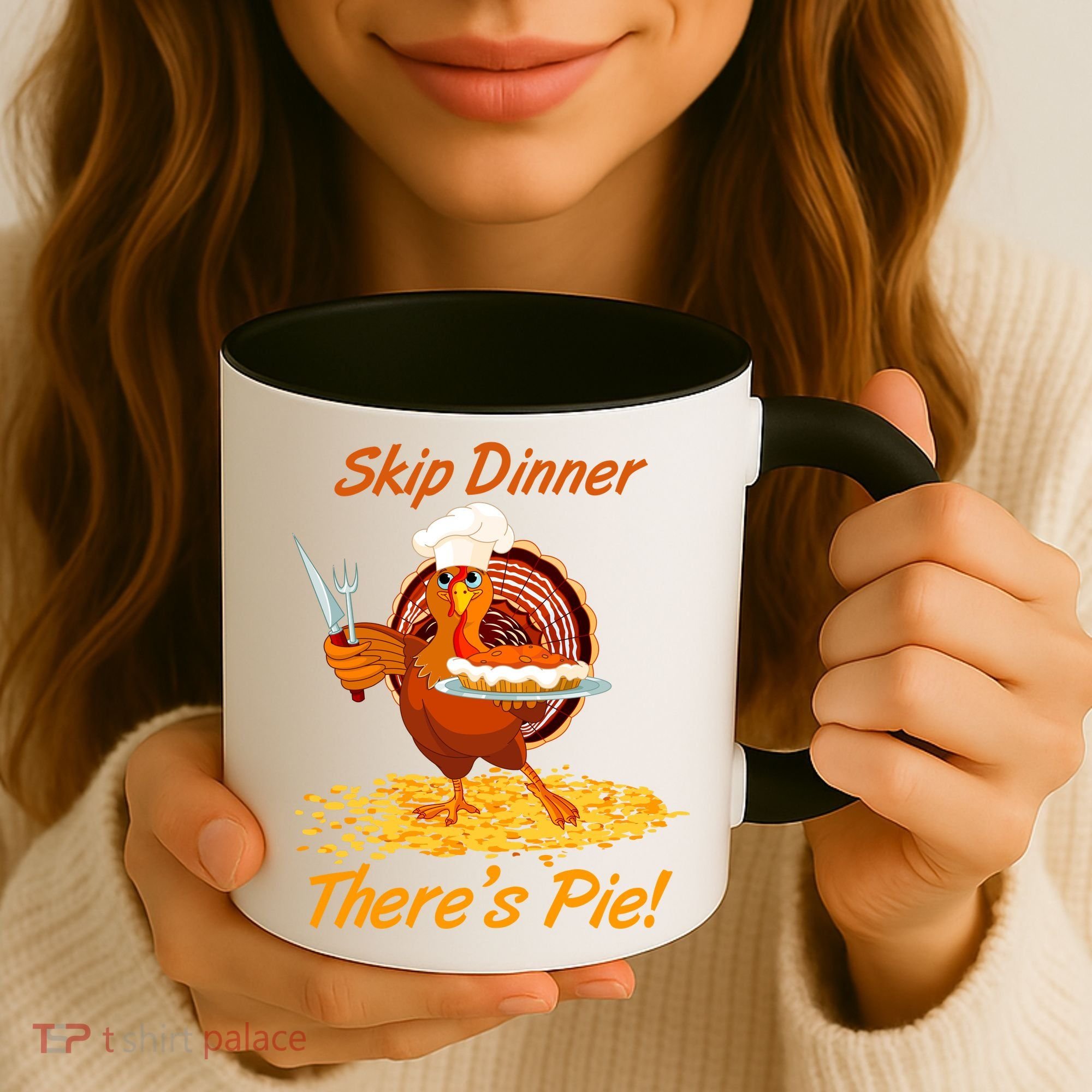 Skip Dinner There's Pie Turkey Thanksgiving Coffee Mug