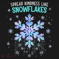 Spread Kindness Like Snowflakes Christmas Teacher Unity Day Long Sleeve Shirt thumb 2