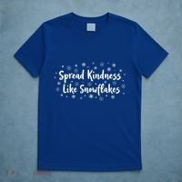 Spread Kindness Like Snowflakes Unspirational Positive Xmas Gift T-Shirt thumb 5
