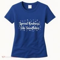 Spread Kindness Like Snowflakes Unspirational Positive Xmas Gift Women's T-Shirt thumb 0