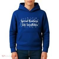 Spread Kindness Like Snowflakes Unspirational Positive Xmas Gift Kids Hoodie thumb 4