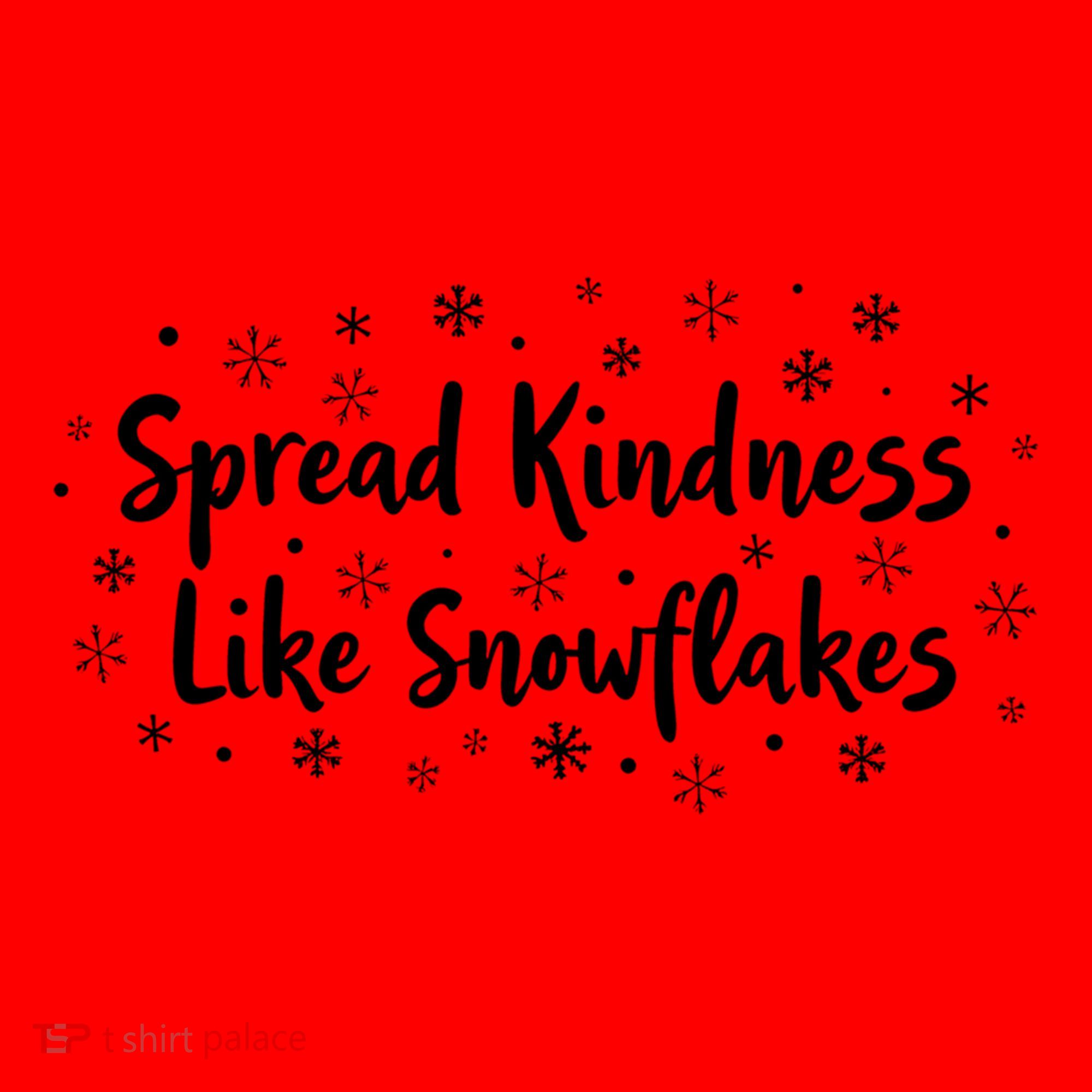 Spread Kindness Like Snowflakes Unspirational Positive Xmas Gift Santa Hat