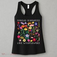 SPREAD KINDNESS LIKE WILDFLOWERS Love Happiness Girlfriend Flowers Women's Tank Top thumb 3