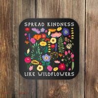 SPREAD KINDNESS LIKE WILDFLOWERS Love Happiness Flowers Coaster thumb 0